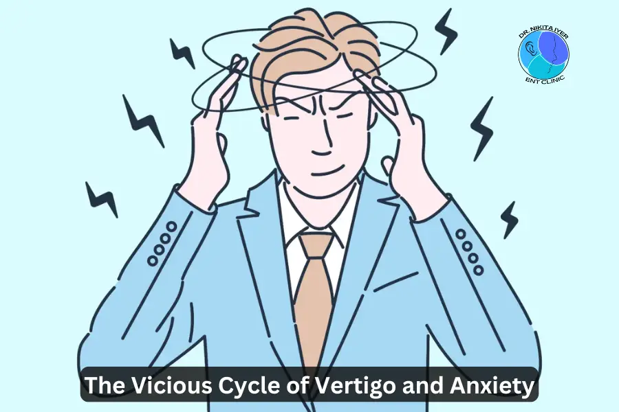 Vertigo and Anxiety Explained|Specialist for Vertigo Near Me